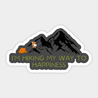 I'm hiking my way to happiness. Sticker